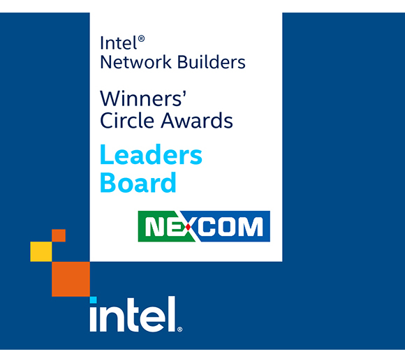 NEXCOM Named to Intel Network Builders Winners&rsquo; Circle Awards Leaders Board for Second Year in a Row
